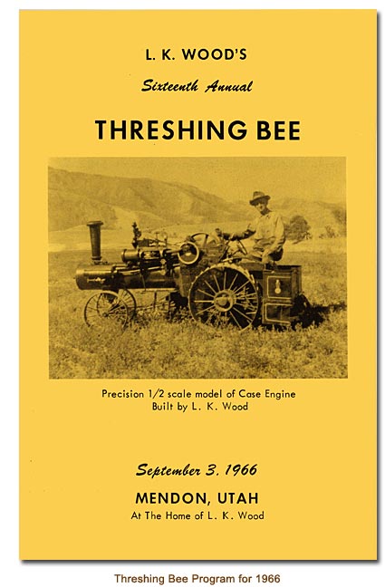 L. K. Wood's Sixteenth Threshing Bee Program.